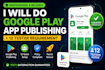 do google play app publishing and 12 tester requirement