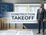do construction material takeoff and cost estimation