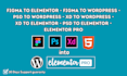 convert figma to wordpress, figma to elementor, psd to elementor pro