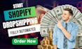 create shopify dropshipping store website, shopify website design or redesign