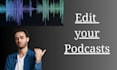 do podcast editing, podcast shorts and podcast reels