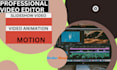do impressive video editing and expert