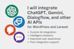 integrate chatgpt, gemini, dialogflow, and ai chatbots into wordpress or laravel