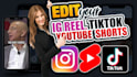 create your reels, tiktok, shorts