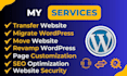 transfer, move, migrate, backup or revamp wordpress website