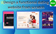develop a custom dating website base to your specifications