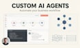 build a custom ai agent for your business workflow