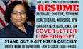 write a professional healthcare, nursing, medical resume and resume writing