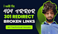 fix 404 error and 403 errors also do 301 redirects and repairing broken links