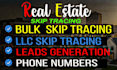 do bulk skip tracing and llc skip tracing for real estate