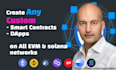 be your blockchain developer for web3 dapp, token launch,  ore supply on solana
