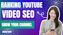 do video SEO for ranking channel