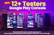 provide 12 testers or 20 testers for google play console closed testing