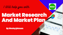 do detailed market research, business plan, competitor and tam analysis