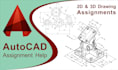2d, 3d autocad drawing assignments