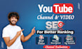 best youtube video SEO expert and channel growth manager