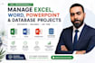 excel data entry, word formatting, powerpoint and database tasks