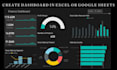 design a professional dashboard in google sheets or excel