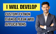 develop custom python django flask web applications