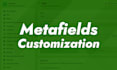 do shopify customization metafields setup