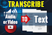 transcribe any English audio or video