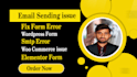 fix email issue, contact form issue, wordpress smtp, popup, configure wp gmail