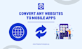 convert any website into an android app using webview