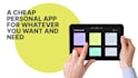 create a custom android and IOS app