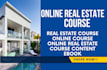 create real estate course, online real estate course, course content, ebook