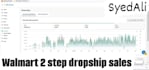 be your walmart 2 step dropshipping VA and wfs