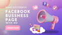 create, setup and design professional facebook business page