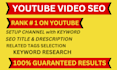 create, setup and SEO optimize your youtube channel and videos for fast growth