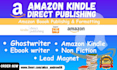 be your amazon kdp ebook ghost writer, ebook formatting, selfhelp ebook,