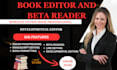 be your book editor professional proofreader, do your copy editing proofreading