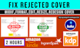 fix, edit, resize, format amazon kindle kdp, book cover