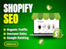 be your advance shopify seo expert and shopify descriptions writer