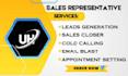 be your lead generation sales closer cold calling email blasting, appointment