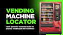 be your vending machine locator in UK, USA, canada