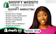 do shopify website design and redesign with shopify marketing for shopify sales
