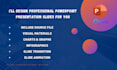 make you a pro attractive, modern powerpoint presentation
