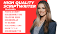 write movie script, screenplay,  TV series, feature film script, youtube script