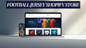 build sport wears website football jersey shopify store sport apparel website