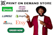 build print on demand wordpress, shopify, printify, printful, woocommerce store