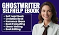 ghostwrite ebook self help ebook romance editing for amazon kindle publishing