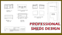 create professional shed design