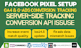 setup facebook meta pixel conversion API, ga4,google ads tracking shopify