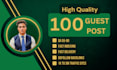 do 100 guest post backlinks, niche edits, guest blogging  on da55 sites
