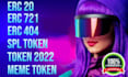 create erc20, erc721, spl 2022, tax token, solana meme coin, rebase token