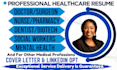 write healthcare, medical, doctor, nursing, pharmacy, surgeon and nanny resume