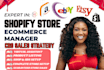 do shopify store manager fb ads ebay tiktok shop dropshipping virtual assistance